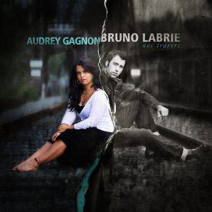 Bruno Labrie/Nos travers (Single)