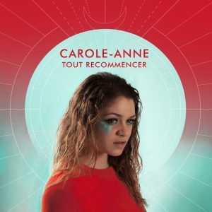 Carole-Anne/Tout recomencer (Single)