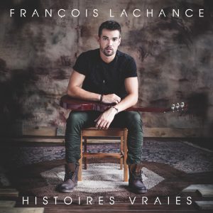 François Lachance/Histoires vraies